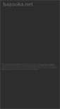Mobile Screenshot of bazooka.net